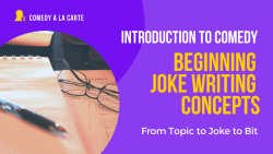 Comedy Writing  A La Carte #4.1